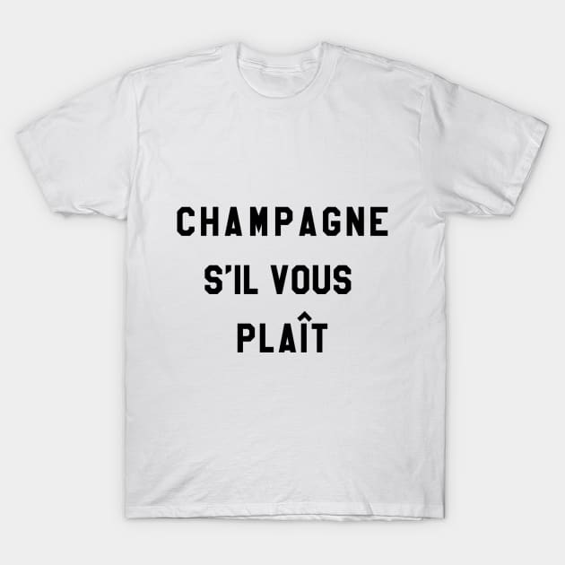 Champagne Please T-Shirt by sweatershirts